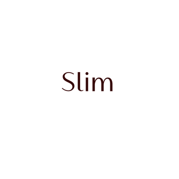 Slim