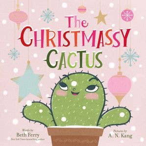 Cover of "Christmassy Cactus" by Beth Ferry, a holiday-themed children's book published by HarperCollins.