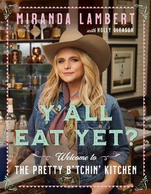 Y'all Eat Yet?: Miranda Lambert - Cowgirl Charm