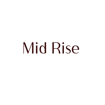 Mid Rise