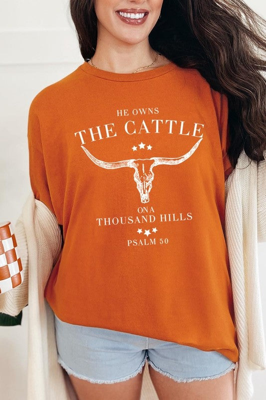 HE OWNS THE CATTLE PLUS HEAVY COTTON TEE