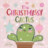 Christmassy Cactus, The : Beth Ferry - Cowgirl Charm