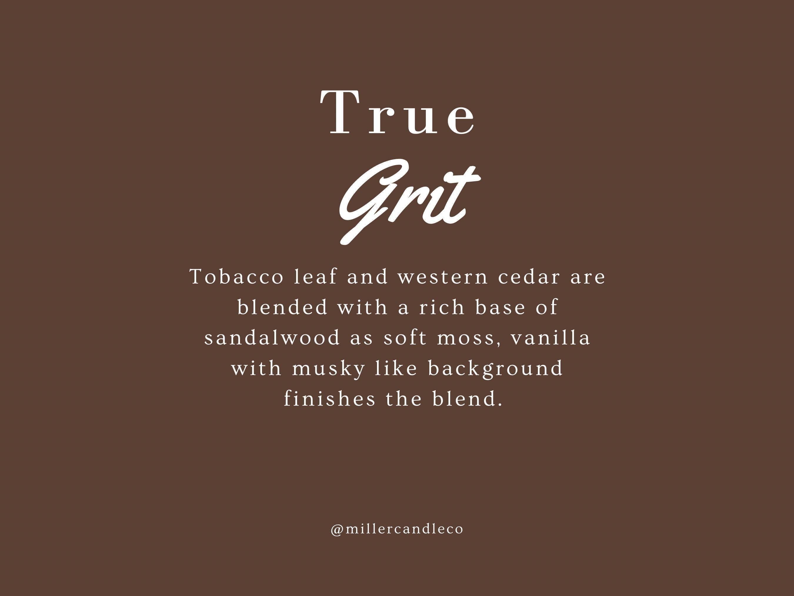 True Grit Candle